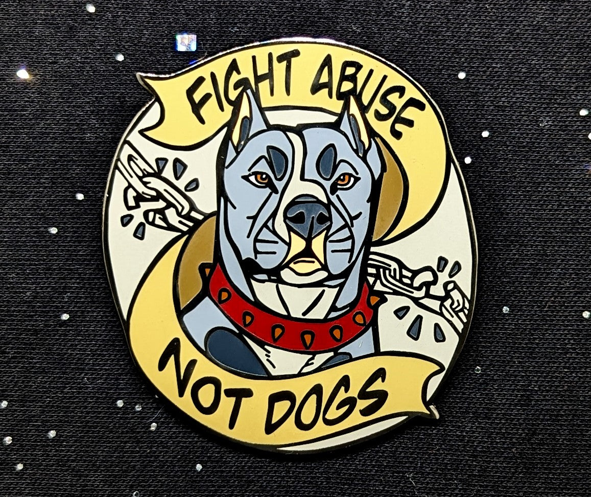 "Fight Abuse Not Dogs" sticker/pin/patch